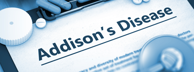 Addison’s Disease